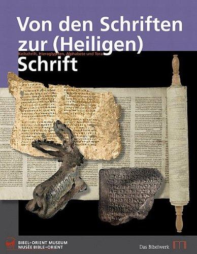 Von den Schriften zur (Heiligen) Schrift: Keilschrift, Hieroglyphen, Alphabete und Tora