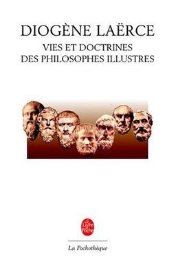 Vies et doctrines des philosophes illustres