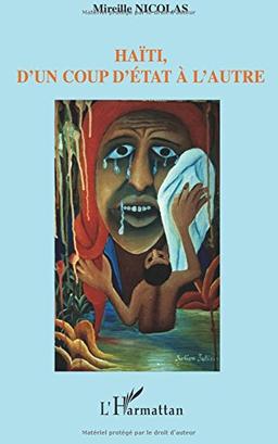 Haïti, d'un coup d'Etat à l'autre