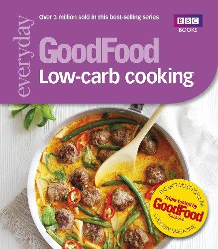 GoodFood: Low-Carb Cooking (Everyday Goodfood)