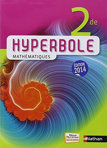 Hyperbole mathématiques, 2de : livre de l'élève