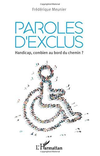 Paroles d'exclus : handicap, combien au bord du chemin ?