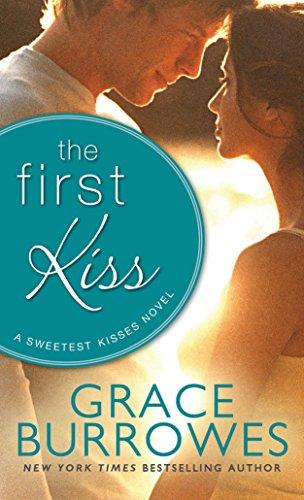 The First Kiss (Sweetest Kisses, 2, Band 1)