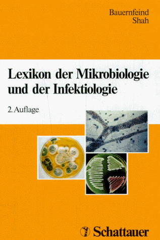 Lexikon der Mikrobiologie und der Infektiologie