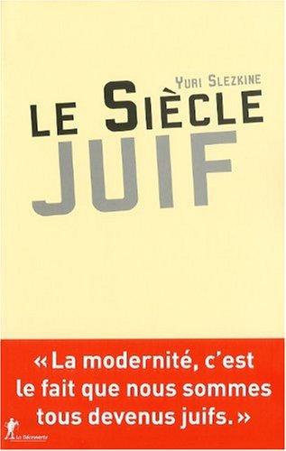 Le siècle juif