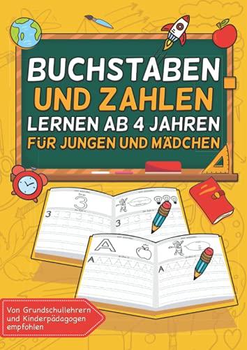 Buchstaben lernen ab 4 Jahren für Jungen und Mädchen: ideale Vorbereitung auf die 1. Klasse und Vorschule - Übungsheft Vorschulheft Vorschulbuch