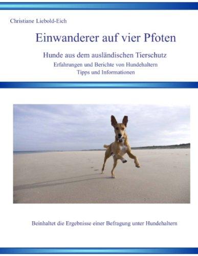 Einwanderer auf vier Pfoten: Hunde aus dem ausländische Tierschutz