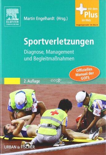 Sportverletzungen - GOTS Manual: Diagnose, Management und Begleitmaßnahmen - mit Zugang zum Elsevier-Portal