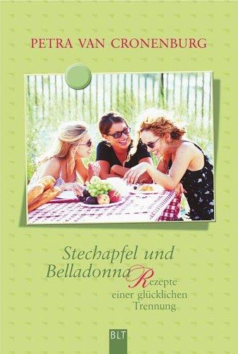 Stechapfel und Belladonna. Rezepte einer fröhlichen Trennung