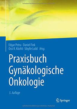 Praxisbuch Gynäkologische Onkologie