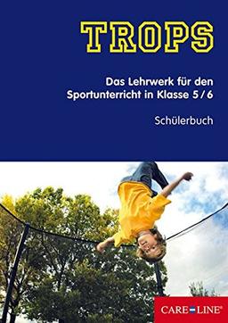 TROPS Schülerbuch: Das Lehrwerk für den Sportunterricht in Klasse 5/6