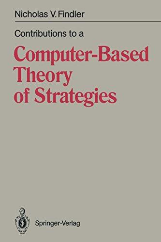 Contributions to a Computer-Based Theory of Strategies