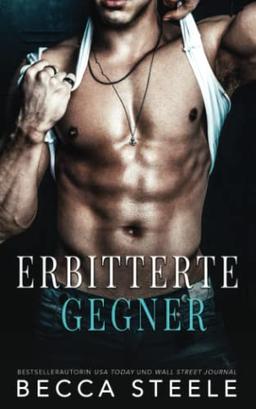 Erbitterte Gegner