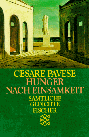 Hunger nach Einsamkeit. Sämtliche Gedichte.