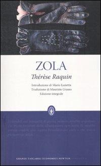 Thérèse Raquin. Ediz. integrale (Grandi tascabili economici)