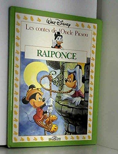 Raiponce : d'après Jacob et Wilhelm Grimm