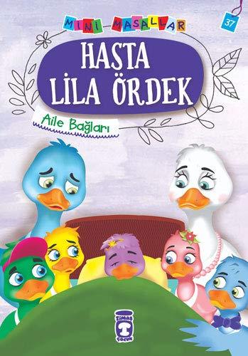 Hasta Lila Ördek - Mini Masallar 4: Mini Masallar 37