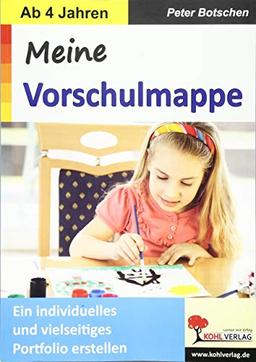 Meine Vorschulmappe: Ein individuelles und vielseitiges Portfolio erstellen