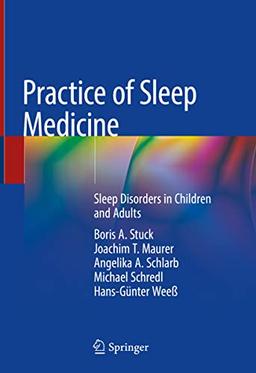 Practice of Sleep Medicine: Sleep Disorders in Children and Adults