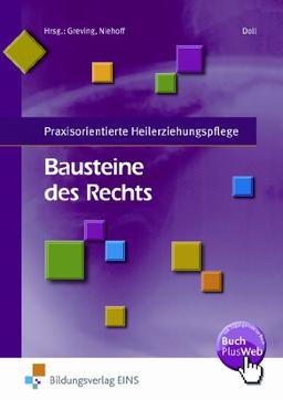 Bausteine des Rechts. Praxisorientierte Heilerziehungspflege. Lehr-/Fachbuch