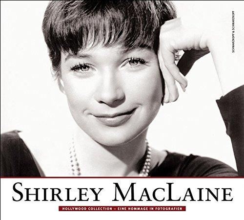 Shirley MacLaine: Hollywood Collection. Eine Hommage in Fotografien.