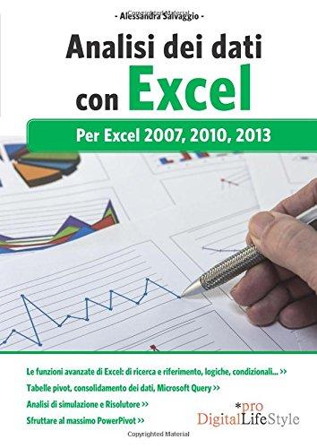 Analisi dei dati con Excel: Per Excel 2007, 2010, 2013