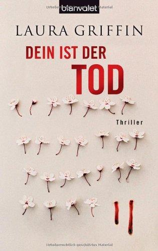 Dein ist der Tod: Thriller