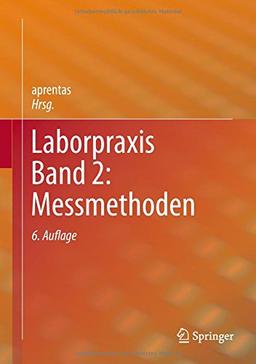 Laborpraxis Band 2: Messmethoden