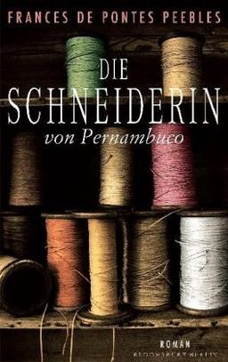 Die Schneiderin von Pernambuco