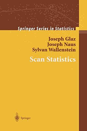 Scan Statistics (Springer Series in Statistics)