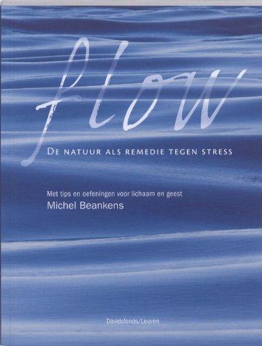 Flow: De natuur als remedie tegen stress