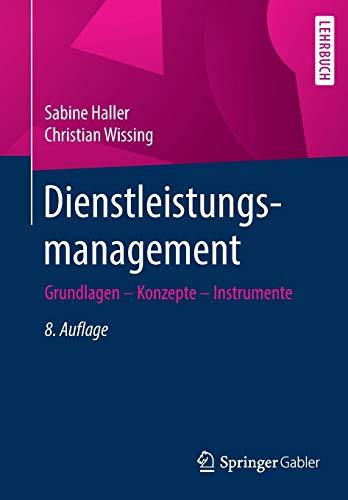 Dienstleistungsmanagement: Grundlagen – Konzepte – Instrumente