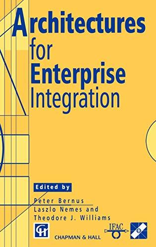 Architectures for Enterprise Integration (IFIP Advances in Information and Communication Technology)