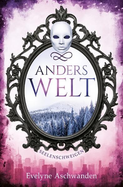 Anderswelt-Saga / Anderswelt – Seelenschweigen