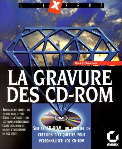 La gravure des CD-ROM et CDR-W