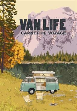 Van life : carnet de voyage