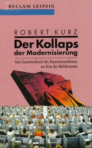 Der Kollaps der Modernisierung