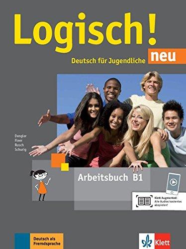 Logisch! neu B1: Deutsch für Jugendliche. Arbeitsbuch mit Audios