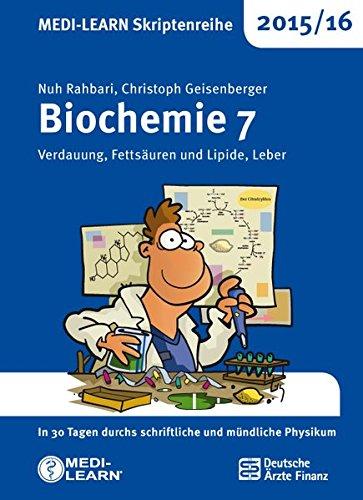 MEDI-LEARN Skriptenreihe 2015/16: Biochemie 7 - Verdauung, Fettsäuren und Lipide, Leber