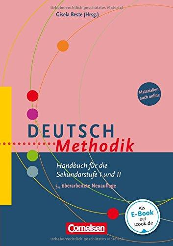 Fachmethodik: Deutsch-Methodik: Handbuch für die Sekundarstufe I und II. Buch mit Materialien über Webcode