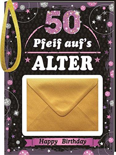 Pfeiff aufs Alter Frauen 50 mit Umschlag: Happy Birthday