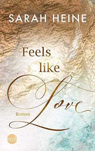 Feels like Love (Feels-like-Reihe, Band 1)