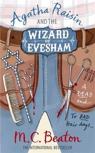 Agatha Raisin and the Wizard of Evesham