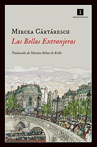 Las bellas extranjeras (Impedimenta, Band 98)