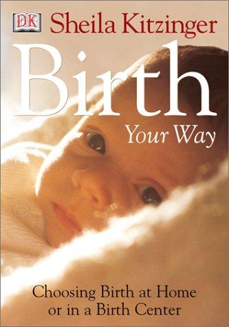 Birth Your Way