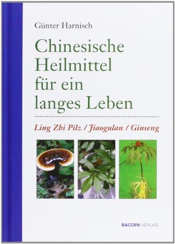 Chinesische Heilmittel für ein langes Leben: Ling-Zhi, Jiaogulan, Ginseng