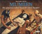 Mumien. Die geheimnisvollen Toten des alten Ägypten. ( Ab 10 J.)