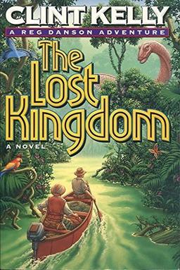 The Lost Kingdom (Reg Danson Adventure)