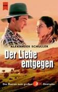 Der Liebe entgegen