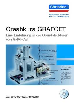 Crashkurs GRAFCET: Eine Einführung in die Grundstrukturen von GRAFCET